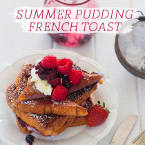 Summer Pudding French Toast