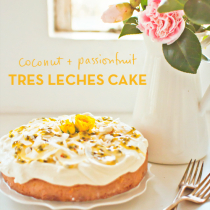 Coconut and Passionfruit Tres Leches Cake